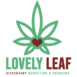 Lovely Leaf Dispensary Marketing and Branding